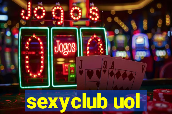 sexyclub uol